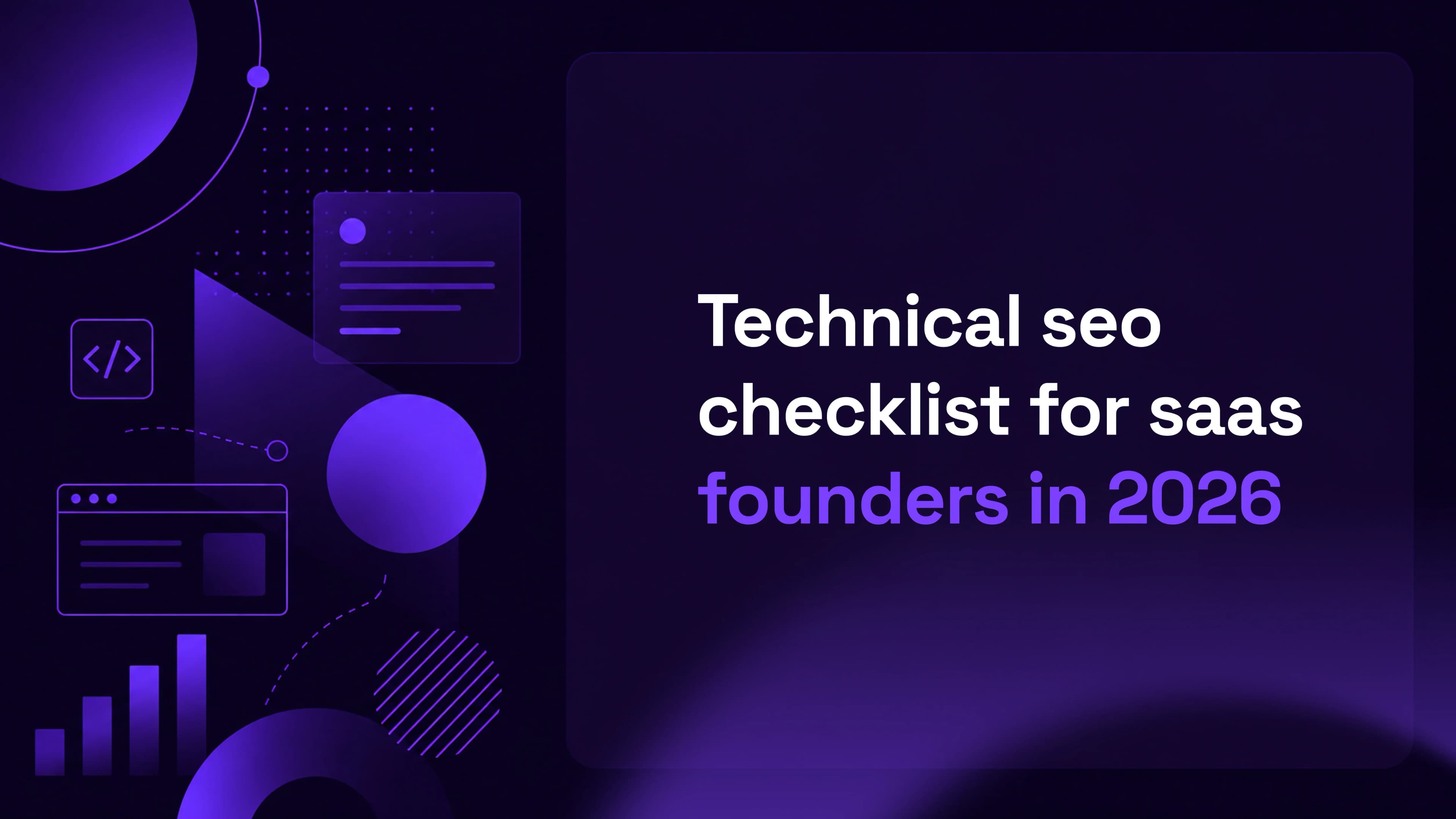Technical SEO Checklist for SaaS Founders in 2026